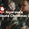 Inyarose’s Ultimate Christmas List